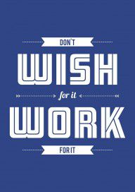 14407222_Wish_For_Work_Motivational_Quotes_Poster